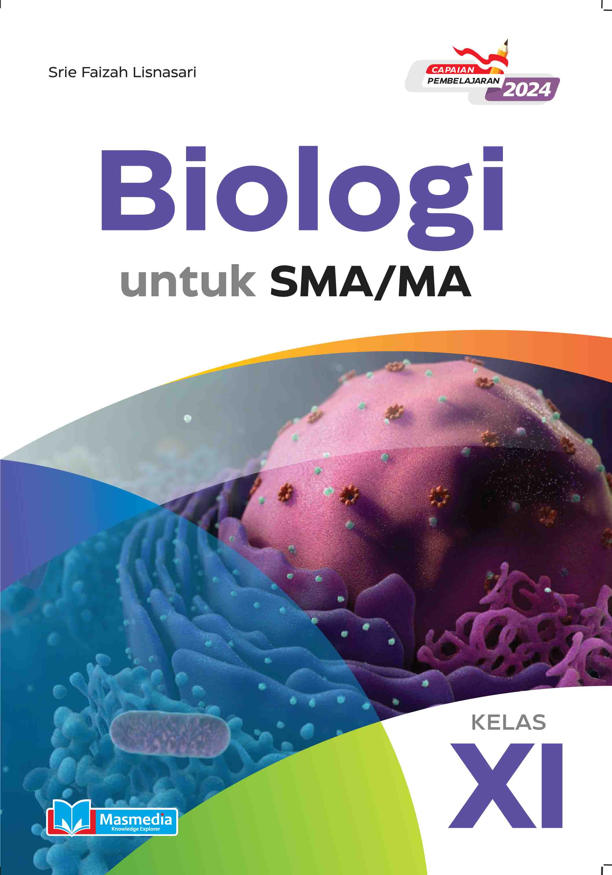 Biologi untuk SMA/MA Kelas XI K-Merdeka CP 2024