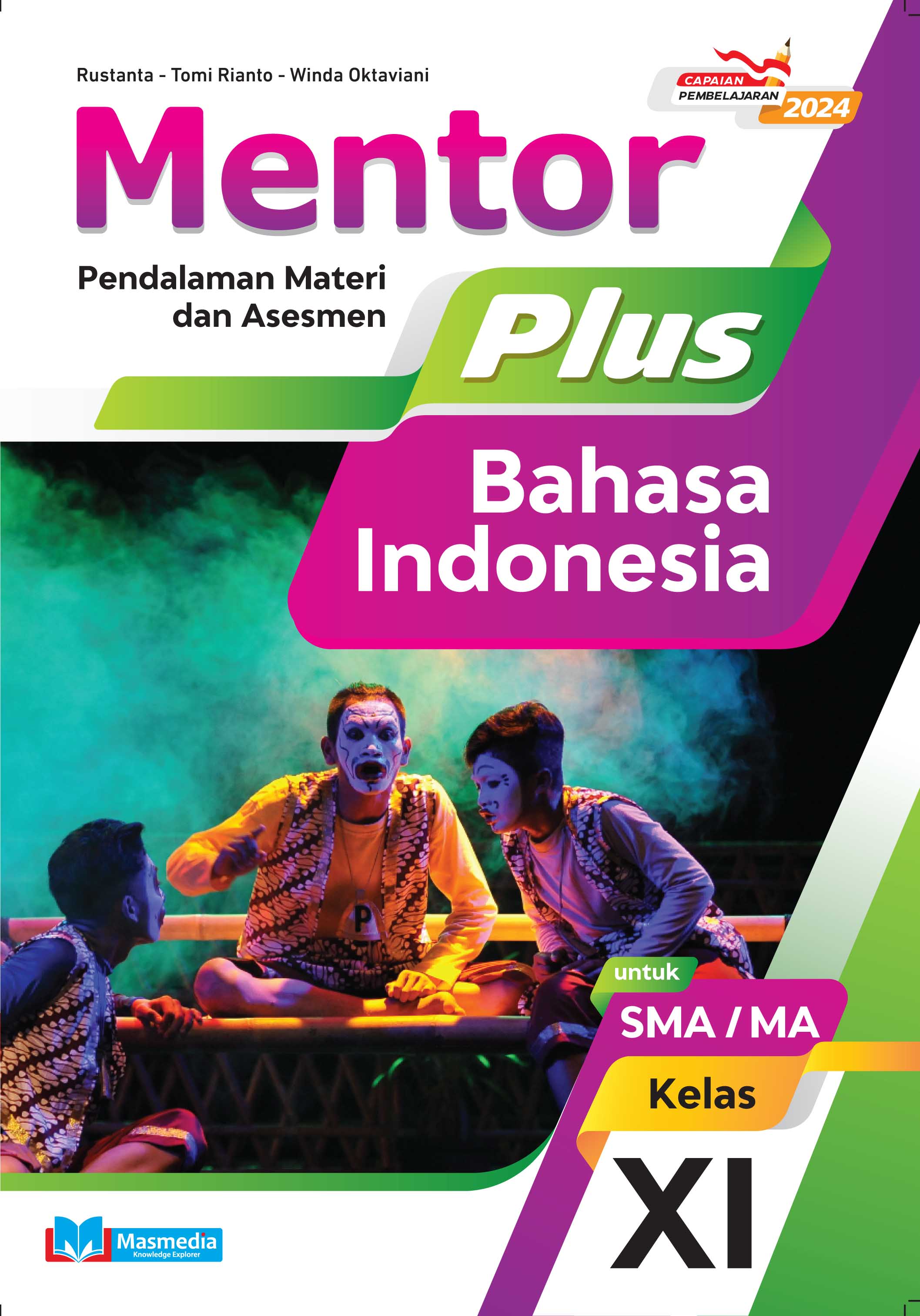 Mentor Plus Bahasa Indonesia untuk SMA/MA Kelas XI K-Merdeka CP 2024