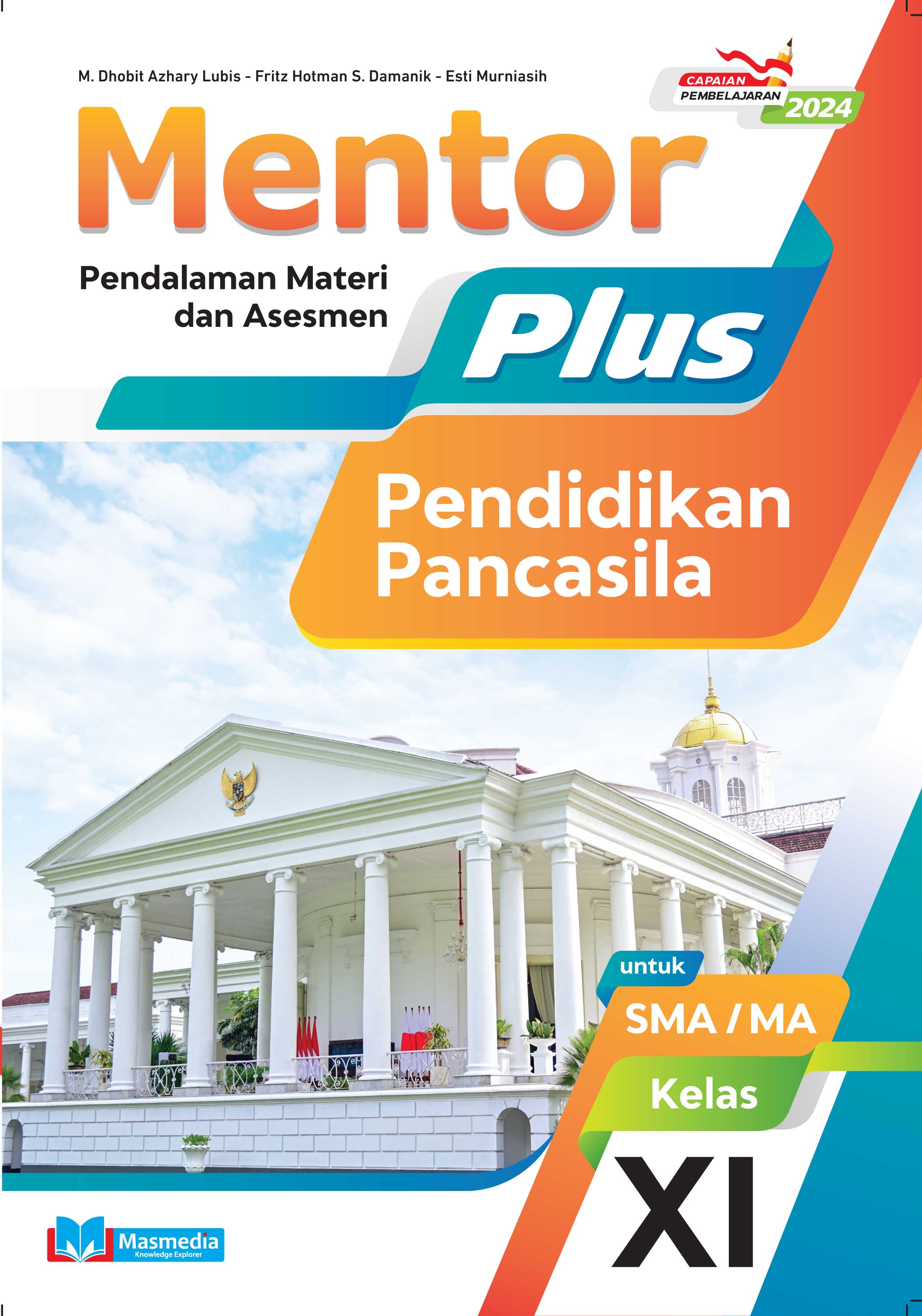 Mentor Plus Pendidikan Pancasila untuk SMA/MA Kelas XI K-Merdeka CP 2024