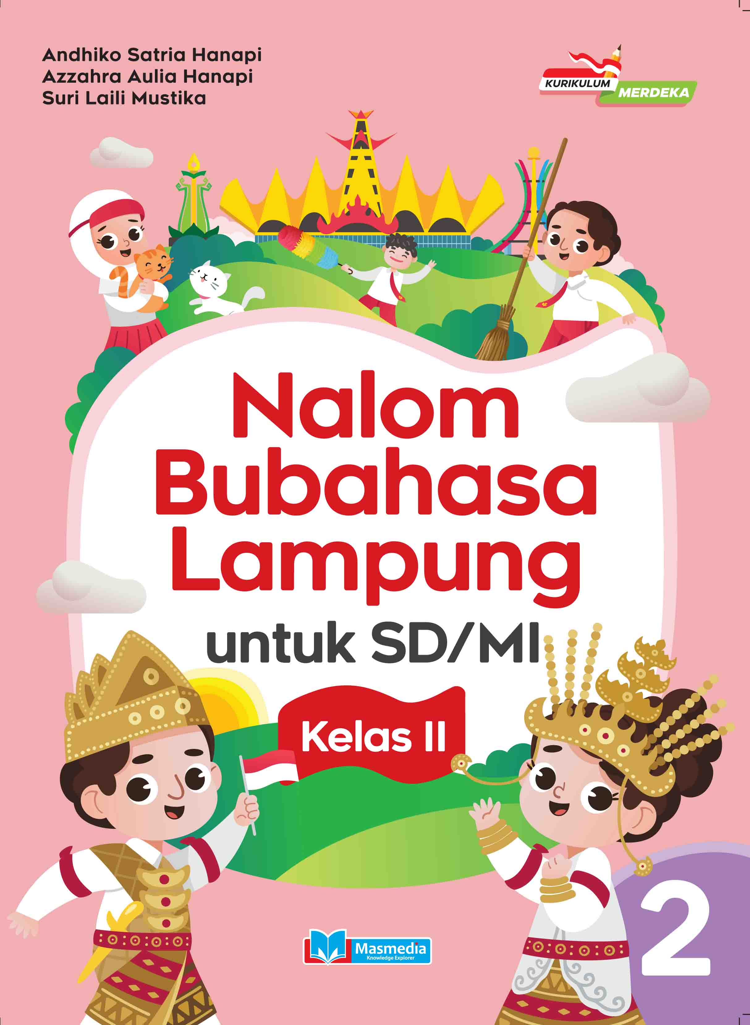 Nalom Bubahasa Lampung untuk SD/MI Kelas II K-Merdeka