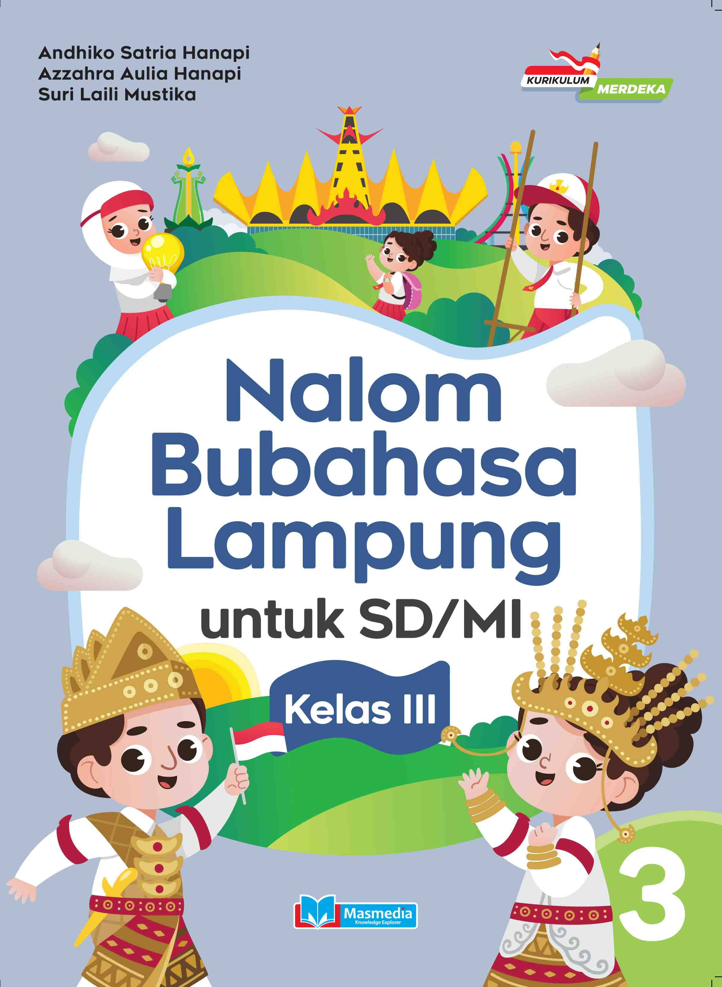 Nalom Bubahasa Lampung untuk SD/MI Kelas III K-Merdeka
