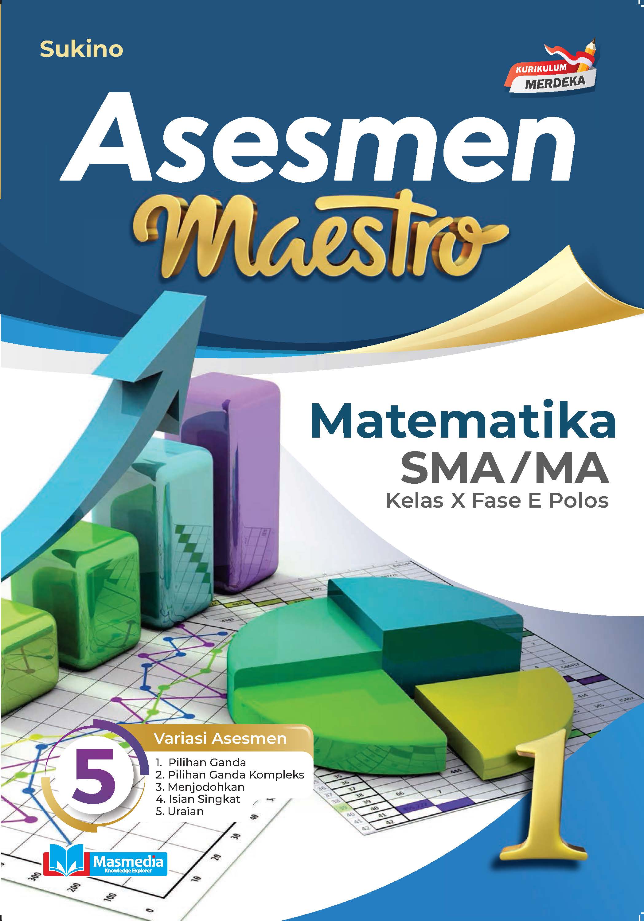 Asesmen Maestro Matematika SMA/MA Kelas X Fase E Polos K-Merdeka	