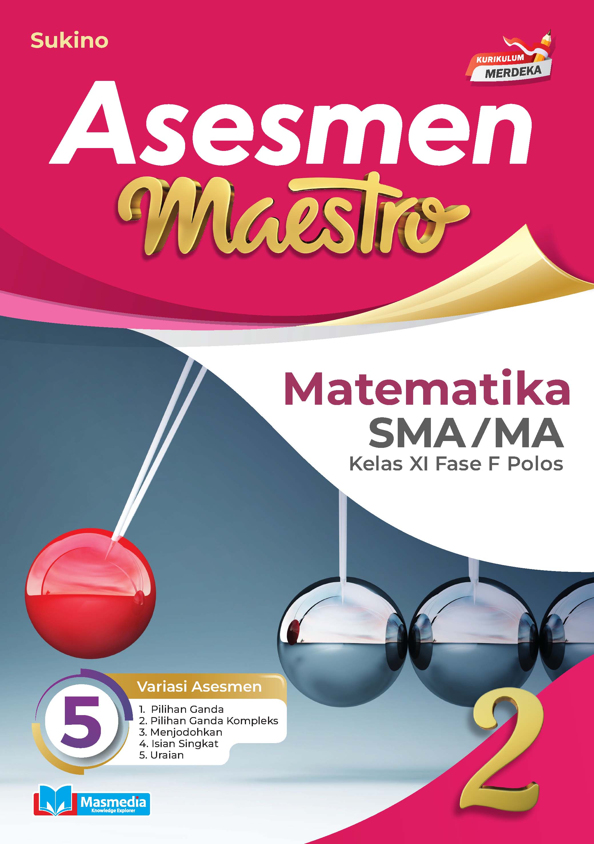 Asesmen Maestro Matematika SMA/MA Kelas XI Fase F Polos K-Merdeka	