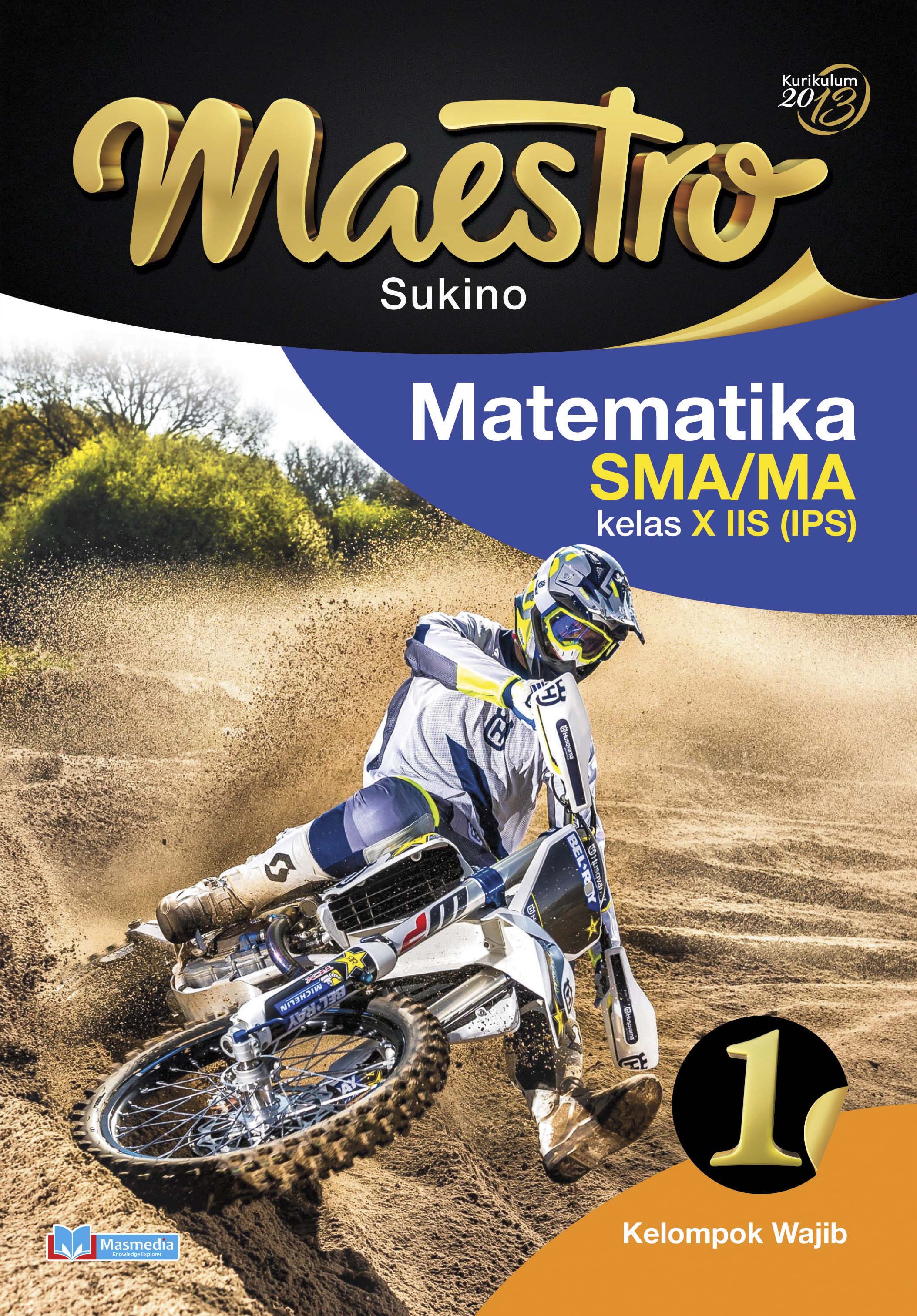 Maestro Matematika SMA/MA Kelas X IIS (IPS) Wajib	