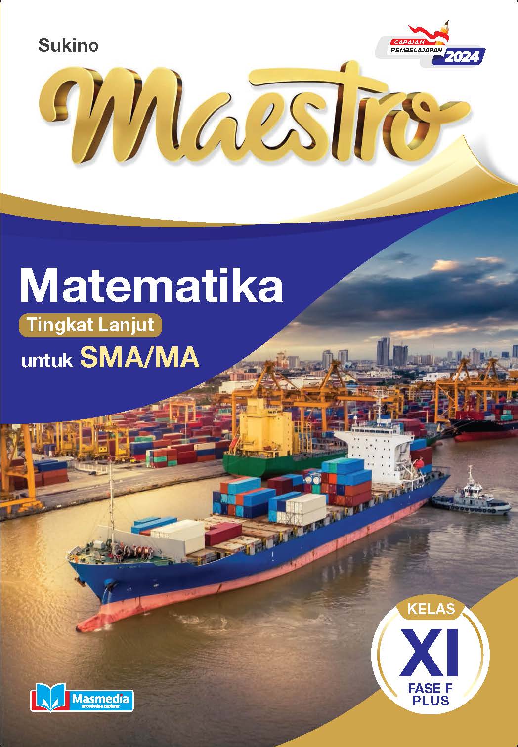 Maestro Matematika Tingkat Lanjut untuk SMA/MA Kelas XI Fase F Plus K-Merdeka CP 2024	