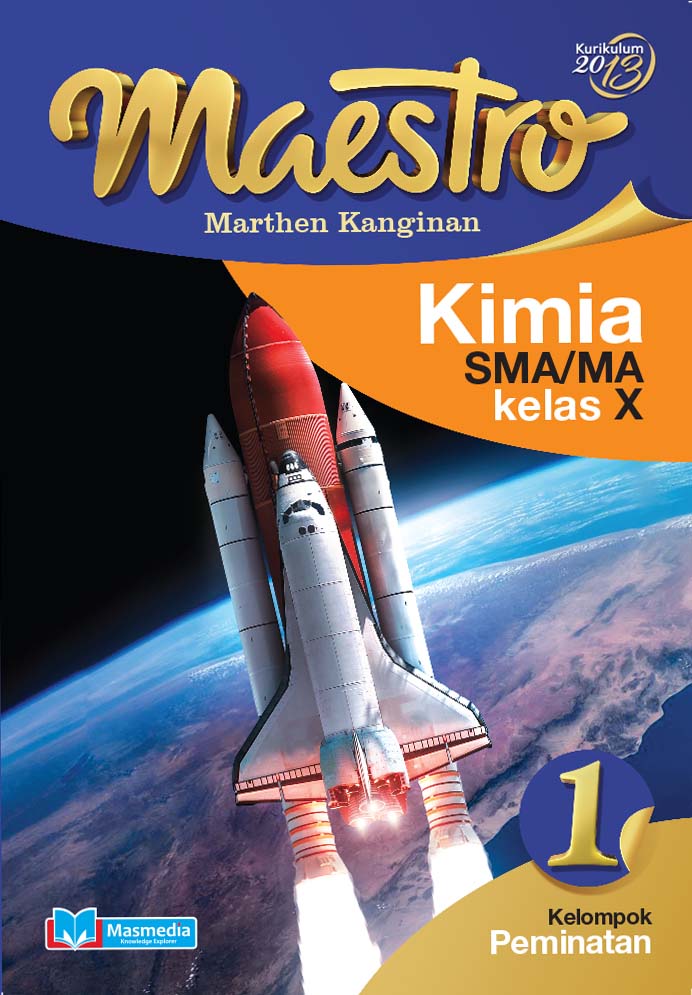 Maestro Kimia SMA/MA Kelas X Peminatan K13	