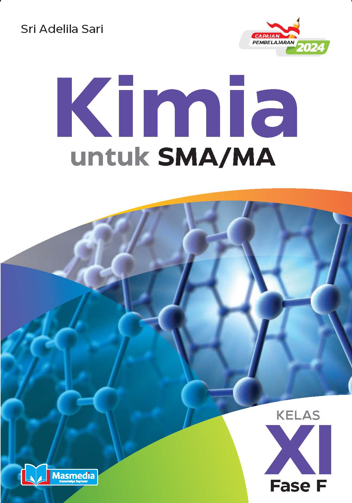 Kimia untuk SMA/MA Kelas XI Fase F K-Merdeka CP 2024