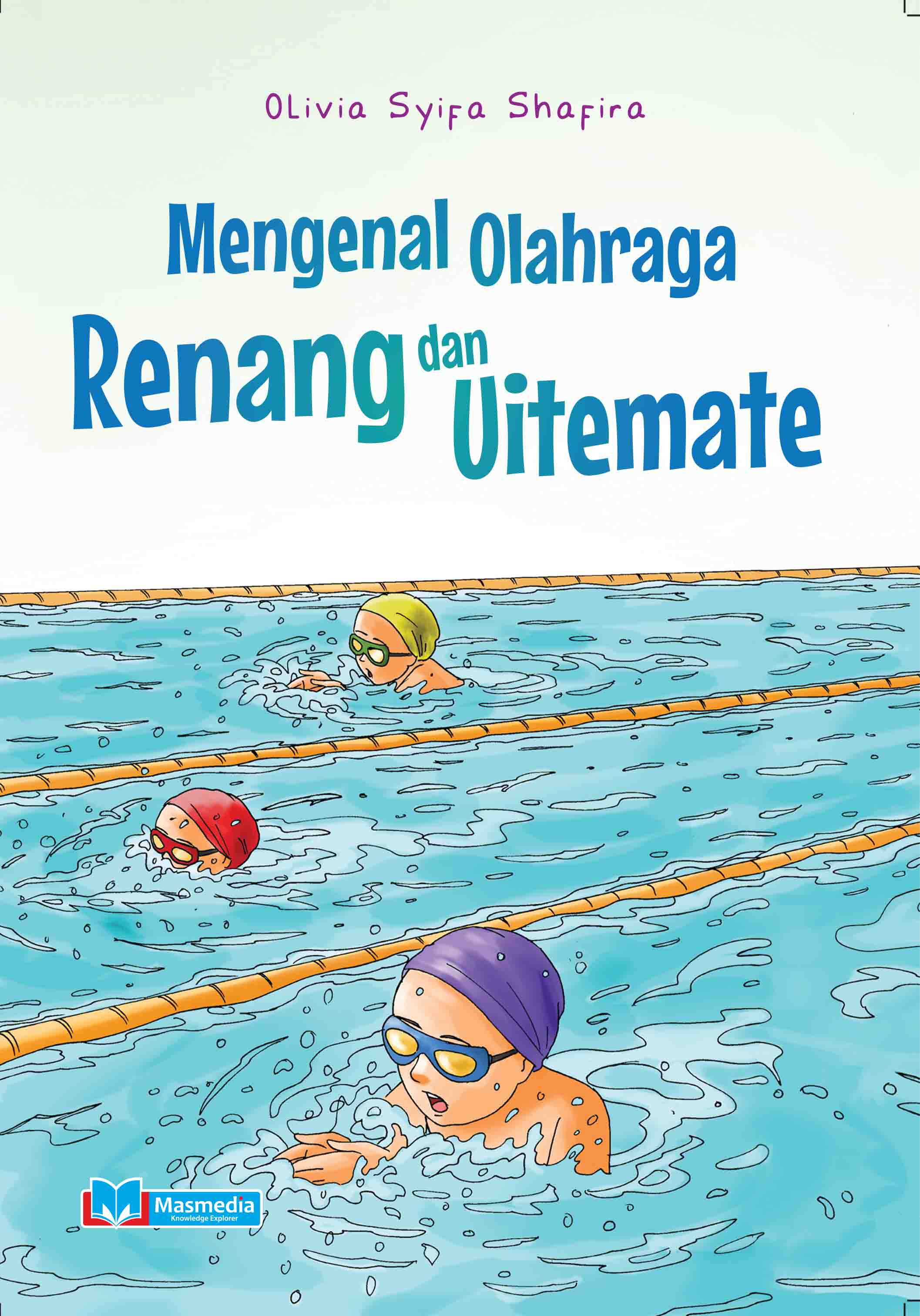 Mengenal Olahraga Renang dan Uitemate