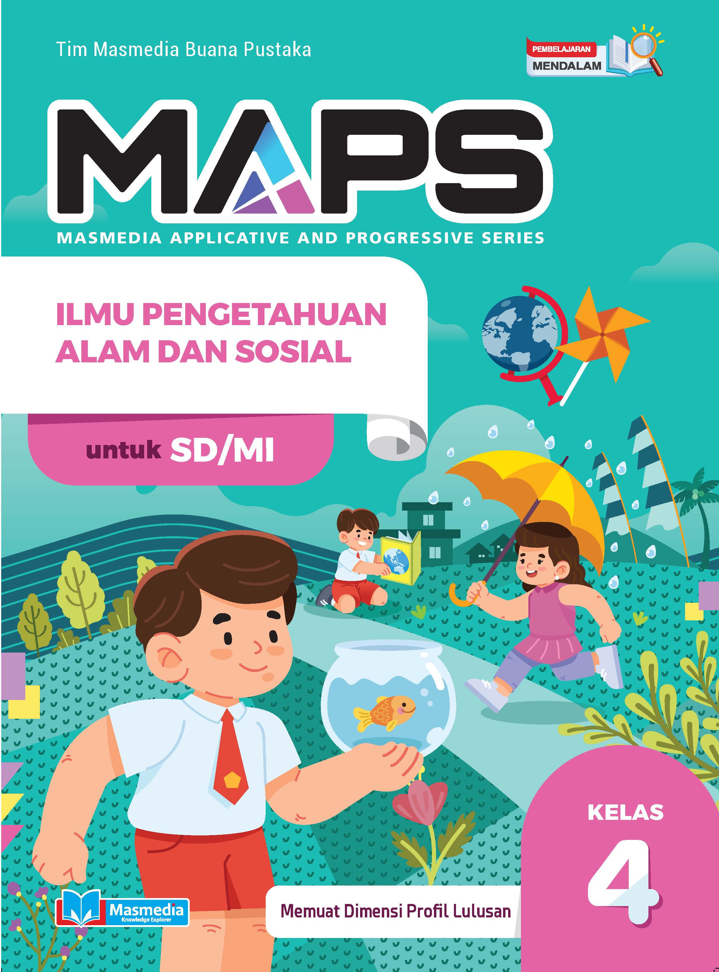 MAPS - Ilmu Pengetahuan Alam dan Sosial SD/MI kelas IV PM