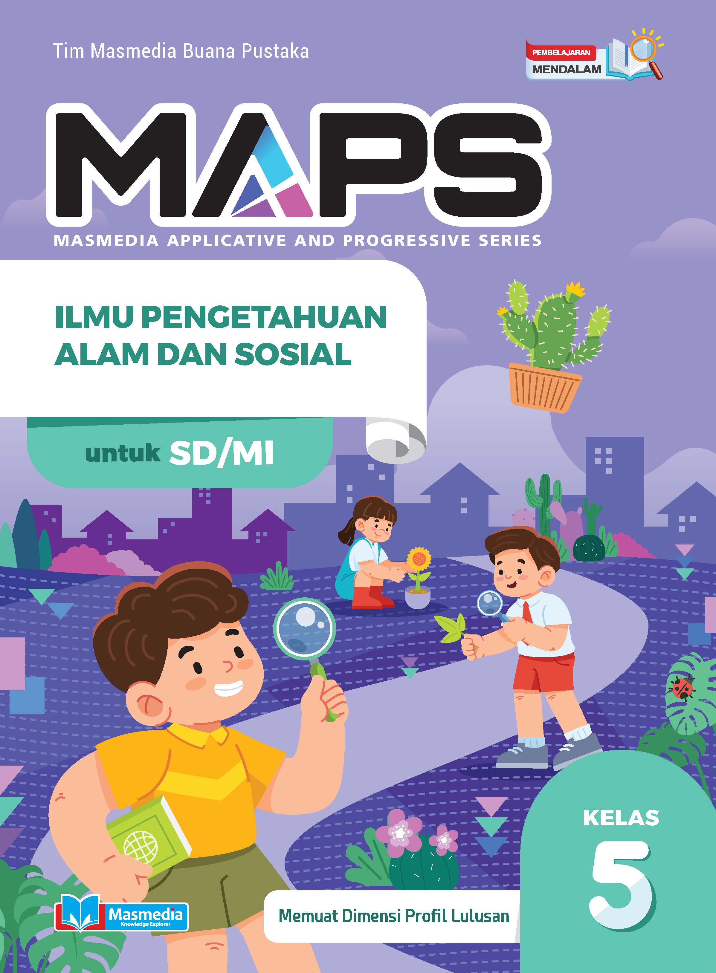 MAPS - Ilmu Pengetahuan Alam dan Sosial SD/MI kelas V PM