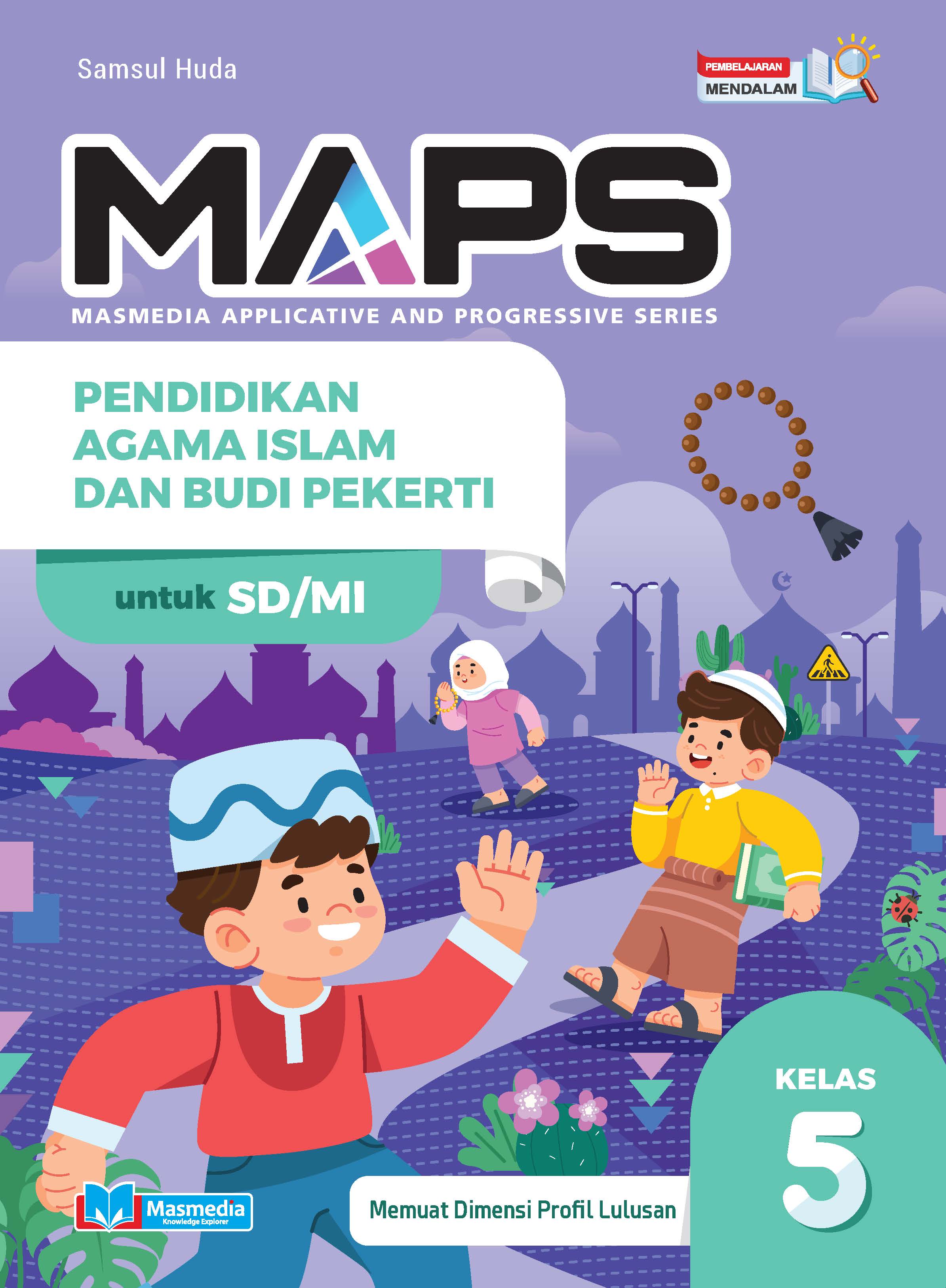 MAPS - Pendidikan Agama Islam dan Budi Pekerti SD/MI Kelas V PM