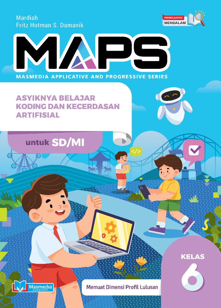 MAPS - Asyiknya Belajar Koding & Kecerdasan Artifisial SD/MI Kelas VI PM